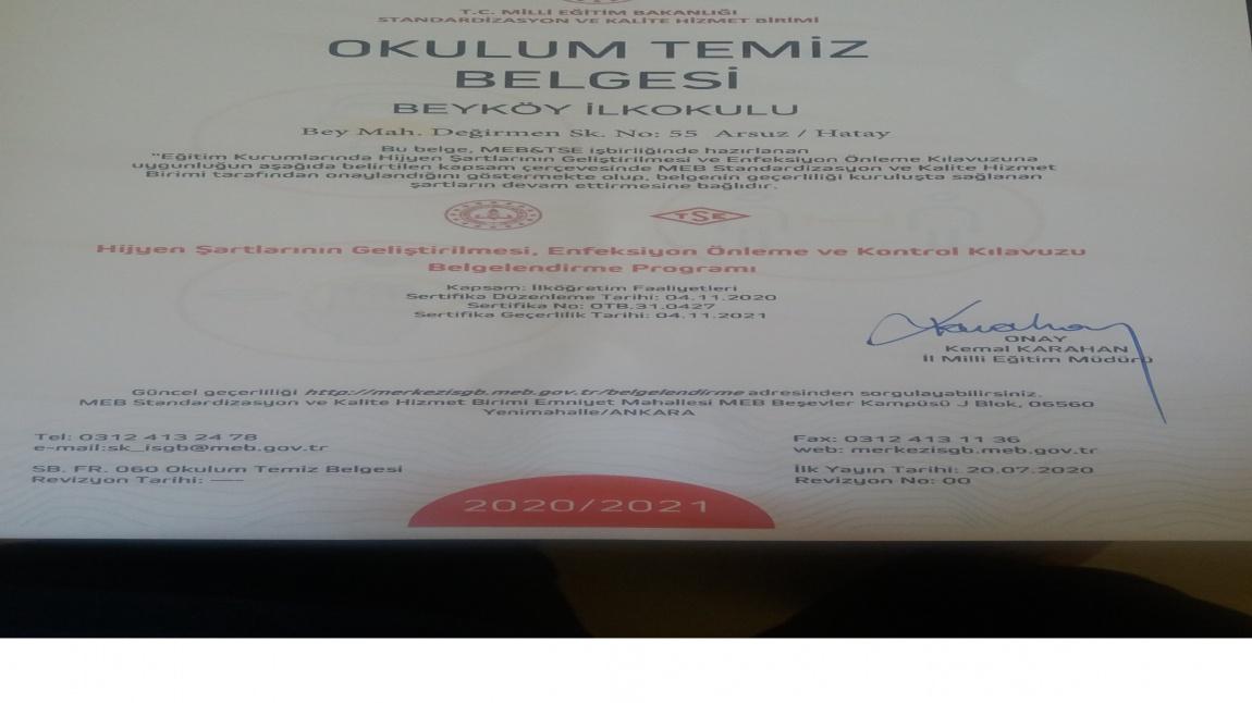 Beyköy İlkokulu OKULUM TEMİZ BELGESI Almaya Hak Kazanmıştır